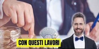 Lavori dal guadagno altissimo
